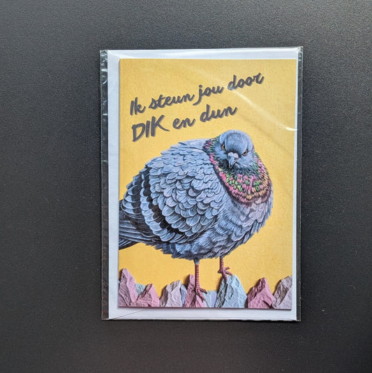 Ik steun je door dik en dun