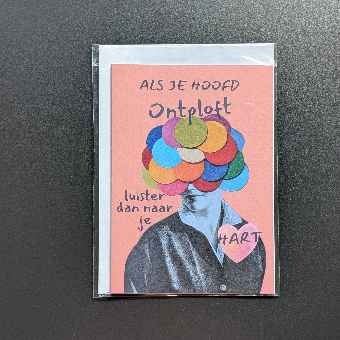 Als je hoofd ontploft, luister dan naar je hart