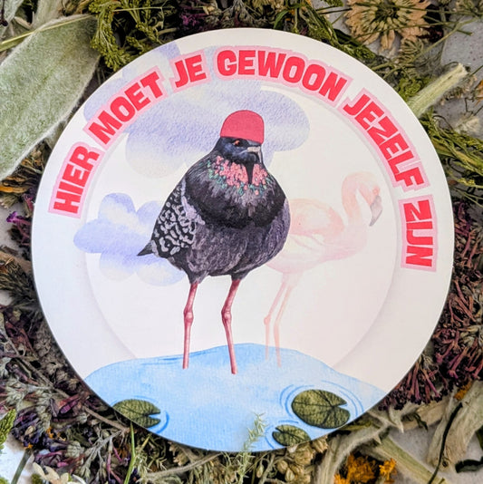 Hier moet je gewoon jezelf zijn